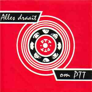 The Twisting Sons - Alles Draait Om PTT FLAC
