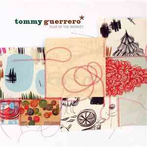 Tommy Guerrero - Year Of The Monkey FLAC