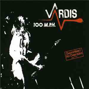 Vardis - 100 M.P.H. FLAC