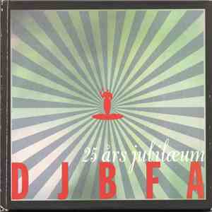 Various - DJBFA 25 Års Jubilæum FLAC
