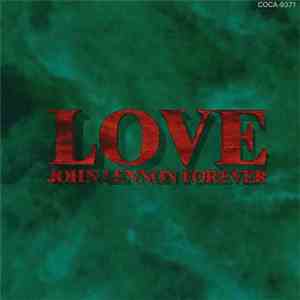 Various - Love John Lennon Forever FLAC