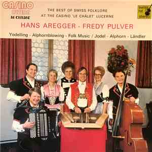 Various - The Best Of Swiss Folklore At The Casino 'Le Châlet' Lucerne FLAC