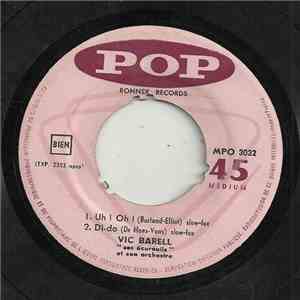 Vic Barell "Ses Ecureuils" Et Son Orchestre - Uh ! Oh ! / Di-do / Sabra / Sabra 2 FLAC