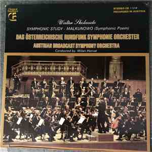 Walter Skolaude, ORF Symphonieorchester, Milan Horvat - Symphonic Study - Malkunowo (Symphonic Poem) FLAC