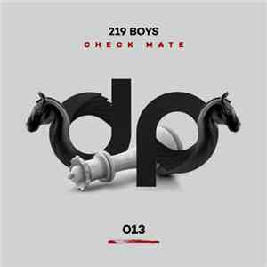 219 Boys - Check Mate FLAC