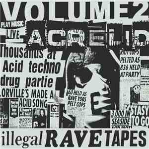 Acrelid - Illegal Rave Tapes - Volume 02 FLAC