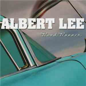 Albert Lee - Road Runner FLAC