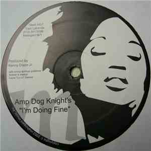 Amp Dog Knight's - I'm Doing Fine FLAC