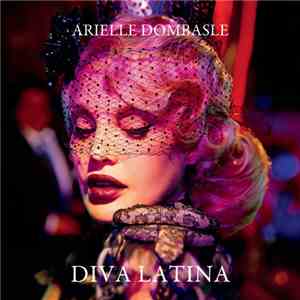 Arielle Dombasle - Diva Latina FLAC