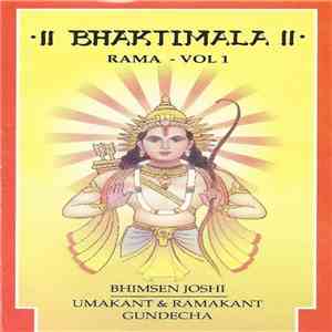 Bhimsen Joshi, Umakant & Ramakant Gundecha - Bhaktimala - Rama (Vol 1) FLAC