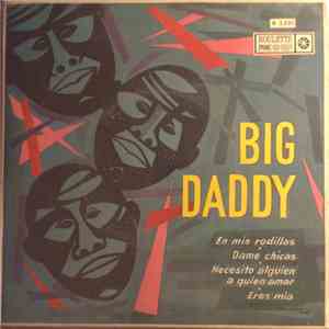 Big Daddy  - En Mis Rodillas FLAC