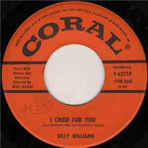 Billy Williams  - I Cried For You / The Lover Of All Lovers FLAC