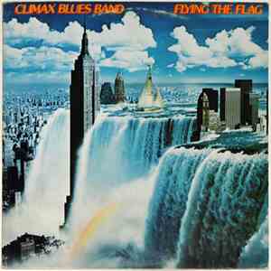 Climax Blues Band - Flying The Flag FLAC