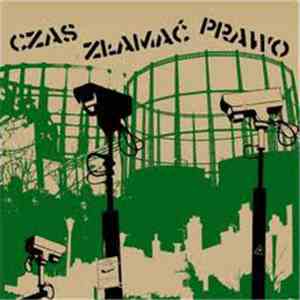 Czas Złamać Prawo - Orwell Was Right FLAC