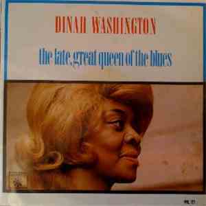 Dinah Washington - The Late, Great Queen Of The Blues FLAC