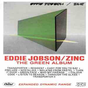 Eddie Jobson / Zinc  - The Green Album FLAC