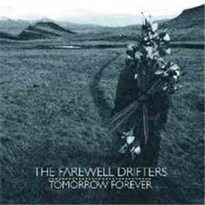 Farewell Drifters - Tomorrow Forever FLAC