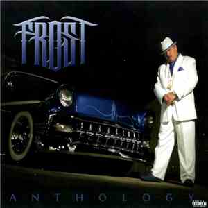 Frost - Anthology FLAC