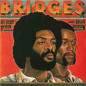 Gil Scott-Heron & Brian Jackson - Bridges FLAC