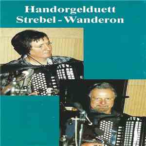 Handorgelduett Strebel-Wanderon - Handorgelduett Strebel-Wanderon FLAC