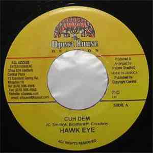Hawk Eye - Cuh Dem FLAC