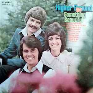 Higher Ground  - Something Beautiful FLAC