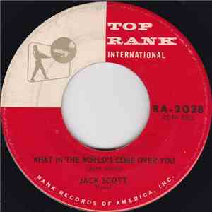Jack Scott - What In The World's Come Over You / Baby, Baby FLAC