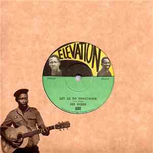 Joe Higgs - Let Us Do Something FLAC