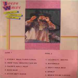 Josey Wales - How Yu Mouth Tan So FLAC