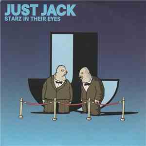 Just Jack - Starz In Their Eyes FLAC
