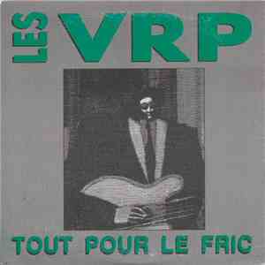 Les VRP - Tout Pour Le Fric FLAC