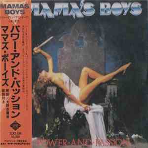 Mama's Boys = ママズ・ボーイズ - Power And Passion = パワー・アンド・パッション FLAC
