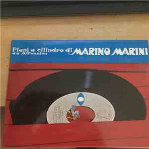 Marino Marini  - Piani A Cilindro Di Marino Marini Da Alfonsine FLAC