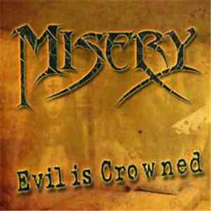Misery  - Evil Is Crowned FLAC