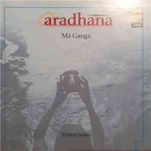 Pandit Jasraj - Aaradhana - Ma Ganga FLAC