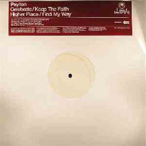 Peyton - Celebrate / Keep The Faith / Higher Place / Find My Way FLAC