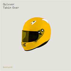 Quivver - Takin Over FLAC