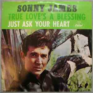 Sonny James - True Love's A Blessing / Just Ask Your Heart FLAC