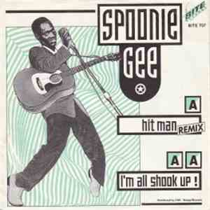 Spoonie Gee - Hit Man (Remix) / I'm All Shook Up FLAC