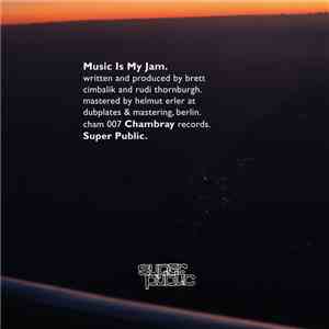 Super Public - Music Is My Jam FLAC