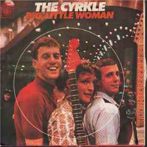 The Cyrkle - Big, Little Woman FLAC