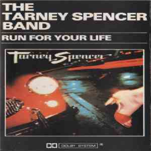 The Tarney/Spencer Band - Run For Your Life FLAC