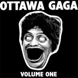 Various - Ottawa Gaga: Volume One FLAC