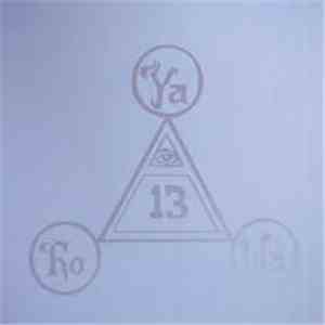 Yahowha 13 - The Feather Of Wisdom FLAC