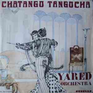 Yared Orchestra - Chatango Tangocha FLAC