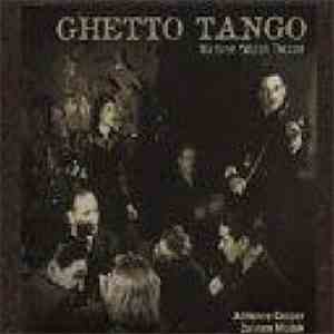 Adrienne Cooper & Zalmen Mlotek - Ghetto Tango - Wartime Yiddish Theater FLAC