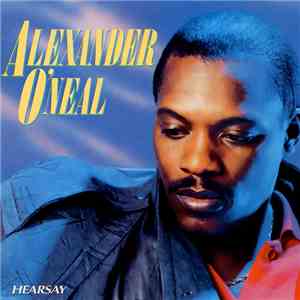 Alexander O'Neal - Hearsay FLAC