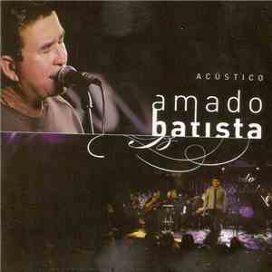 Amado Batista - Acústico FLAC