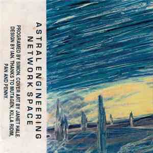 Astral Engineering - Network Space FLAC