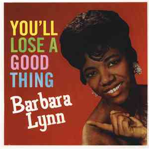 Barbara Lynn - You'll Lose A Good Thing FLAC